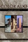 Colorado A History Of The Centennial State