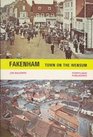 Fakenham Town on the Wensum
