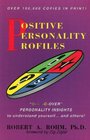 Positive Personality Profiles Discover Personality Insights to Understand Yourself and Others