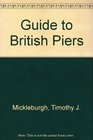 Guide to British Piers