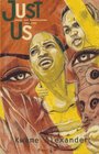 Just Us Poems and Counterpoems 19861995