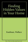 Finding Hidden Value in Your Home