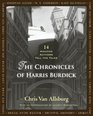 The Chronicles of Harris Burdick Fourteen Amazing Authors Tell the Tales / With an Introduction by Lemony Snicket