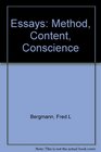 Essays:  Method, Content, Conscience