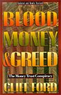 Blood Money  Greed