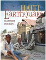 Haiti Earthquake Heartache and Hope