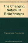 The Changing Nature Of Relationships