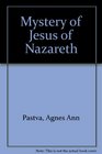 Mystery of Jesus of Nazareth