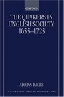 The Quakers in English Society 16551725