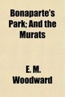 Bonaparte's Park And the Murats