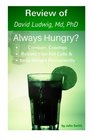Review of the Always Hungry Diet Conquer Cravings Retrain Your Fat Cells and