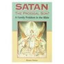 Satan the Prodigal Son A Family Problem in the Bible