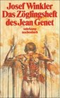 Das Zglingsheft des Jean Genet