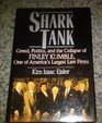 Shark Tank Greed Politics and the Collapse of Finley Kumble One of America's Largest Law Firms