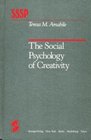 The social psychology of creativity