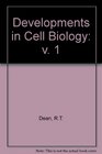 Developments Cell Biology Volume 1 Secretory Processes