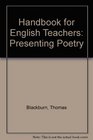 Handbook for English Teachers Presenting Poetry