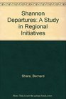 Shannon departures A study in regional initiatives