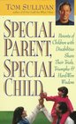 Special Parent Special Child