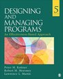 Designing and Managing Programs An EffectivenessBased Approach