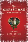 The Christmas Chronicles The Autobiography of Santa Claus / How Mrs Claus Saved Christmas / The Great Santa Search