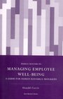 Managing Employee WellBeing A Guide for Human Resources Managers