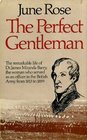 The perfect gentleman: The remarkable life of Dr James Miranda Barry, the woman who served as an officer in the British Army from 1813 to 1859