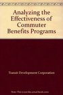 Analyzing the Effectiveness of Commuter Benefits Programs