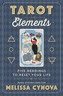 Tarot Elements Five Readings to Reset Your Life