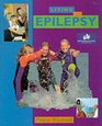 Living with Epilepsy