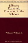 Effective Economic Education in the Schools