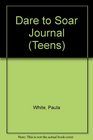 Dare to Soar Journal Teens