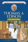 Thomas Edison: Young Inventor (Childhood of Famous Americans)