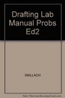 Drafting Lab Manual Probs Ed2