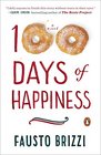100 Days of Happiness A Novel