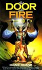 The Door into Fire (Tale of the Five, Bk 1)