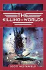 The Killing of Worlds (Succession, Bk 2)