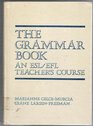 The Grammar Book An Esl/Efl Teacher's Course