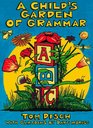 A Child's Garden of Grammar