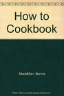 How to Cookbook