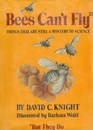 Bees Can't Fly, but They Do: Things That Are Still a Mystery to Science