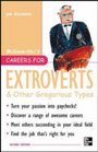 Careers for Extroverts  Other Gregarious Types Second ed