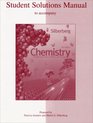 Student Solutions Manual to accompany Chemistry The Molecular Nature of Matter and Change