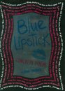 Blue Lipstick Concrete Poems