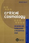 Critical Cosmology On Nations and Globalization
