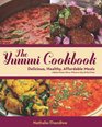 The Yummi Cookbook Delicious Healthy Affordable Meals without Meat Dairy Wheat or Soy  Nut Free