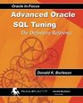 Advanced Oracle SQL Tuning The Definitive Reference