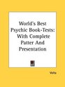 World's Best Psychic BookTests With Complete Patter And Presentation