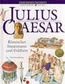 Julius Caesar Rmischer Staatsmann und Feldherr