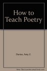 How to Teach Poetry